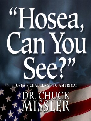 cover image of Hosea, Can You See? Hosea's challenge to America